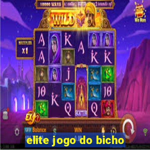 elite jogo do bicho